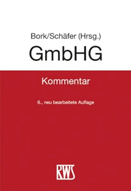 Abbildung von Bork / Schäfer (Hrsg.) | GmbHG | 6. Auflage | 2026 | beck-shop.de