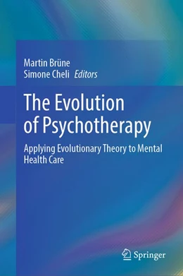 Abbildung von Brüne / Cheli | The Evolution of Psychotherapy | 1. Auflage | 2026 | beck-shop.de