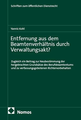 Abbildung von Kohl | Entfernung aus dem Beamtenverhältnis durch Verwaltungsakt? | 1. Auflage | 2026 | 15 | beck-shop.de