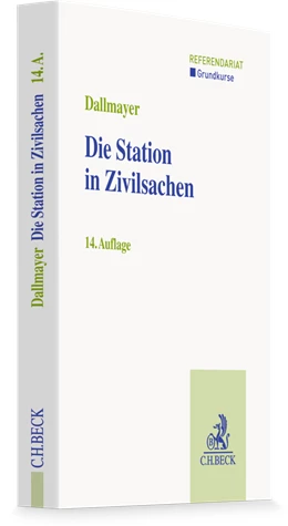 Abbildung von Dallmayer | Die Station in Zivilsachen | 14. Auflage | 2027 | beck-shop.de