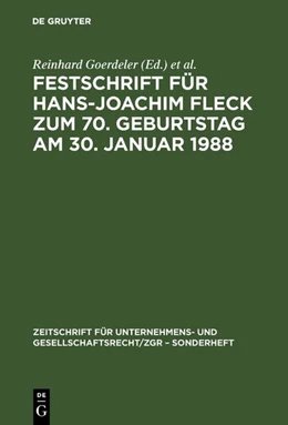 Abbildung von Goerdeler / Hommelhoff | Festschrift für Hans-Joachim Fleck zum 70. Geburtstag am 30. Januar 1988 | 1. Auflage | 1988 | 7 | beck-shop.de