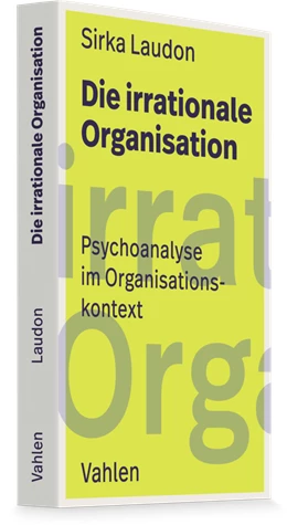 Abbildung von Laudon | Die irrationale Organisation | 1. Auflage | 2027 | beck-shop.de