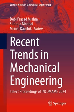 Abbildung von Mishra / Mondal | Recent Trends in Mechanical Engineering | 1. Auflage | | beck-shop.de