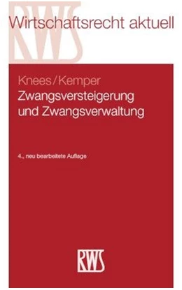 Abbildung von Knees / Kemper | Zwangsversteigerung und Zwangsverwaltung | 4. Auflage | 2026 | 316 | beck-shop.de