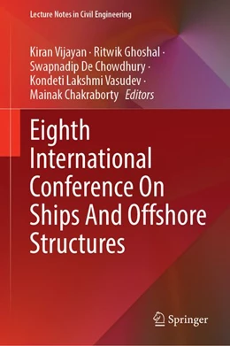 Abbildung von Vijayan / Ghoshal | Eighth International Conference On Ships And Offshore Structures | 1. Auflage | 2027 | beck-shop.de