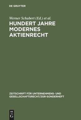 Abbildung von Schubert / Hommelhoff | Hundert Jahre modernes Aktienrecht | 1. Auflage | 1984 | 4 | beck-shop.de