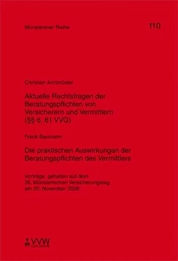 Abbildung von Armbrüster / Dörner | Aktuelle Rechtsfragen der Beratungspflichten von Versicherern und Vermittlern (§§ 6, 61 VVG) / Die praktischen Auswirkungen der Beratungspflichten des Vermittlers | 1. Auflage | 2009 | beck-shop.de