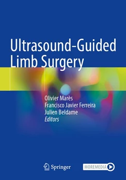 Abbildung von Marès / Ferreira | Ultrasound-Guided Limb Surgery | 1. Auflage | 2026 | beck-shop.de