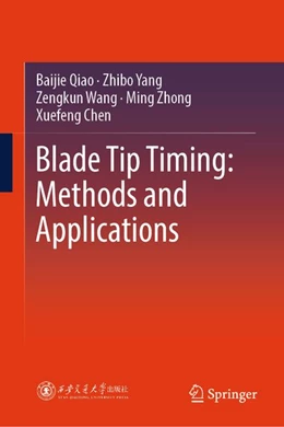 Abbildung von Qiao / Yang | Blade Tip Timing: Methods and Applications | 1. Auflage | 2027 | beck-shop.de