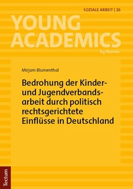Abbildung von Blumenthal | Bedrohung der Kinder- und Jugendverbandsarbeit durch politisch rechtsgerichtete Einflüsse in Deutschland | 1. Auflage | 2026 | beck-shop.de