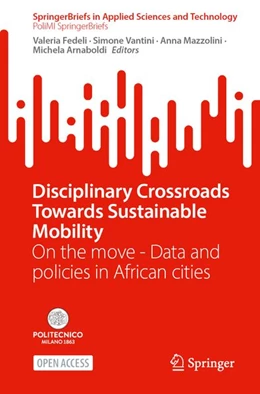 Abbildung von Fedeli / Vantini | Disciplinary Crossroads Towards Sustainable Mobility | 1. Auflage | 2027 | beck-shop.de