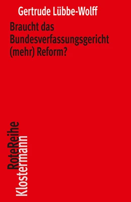 Abbildung von Lübbe-Wolff | Braucht das Bundesverfassungsgericht (mehr) Reform? | 1. Auflage | 2026 | 177 | beck-shop.de