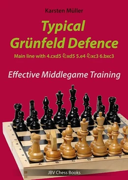 Abbildung von Müller | Typical Grünfeld Defence - Main line with 4.cxd5 Nxd5 5.e4 Nxc3 6. bxc3 | 1. Auflage | 2026 | beck-shop.de