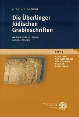 Abbildung von Nebe | Die Überlinger Jüdischen Grabinschriften | 1. Auflage | 2002 | 3 | beck-shop.de