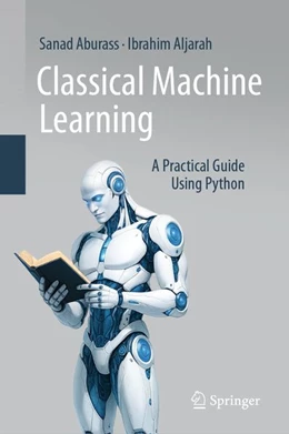 Abbildung von Aburass / Aljarah | Classical Machine Learning | 1. Auflage | 2026 | beck-shop.de