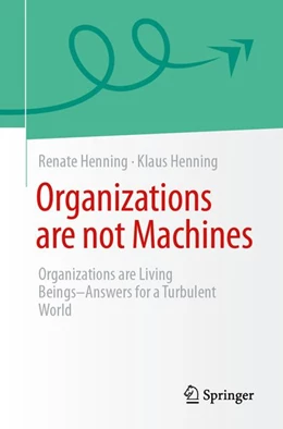 Abbildung von Henning | Organizations are not Machines | 1. Auflage | 2026 | beck-shop.de