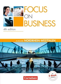Abbildung von Ashdown / Benford | Focus on Business. New Edition. Nordrhein-Westfalen. Schülerbuch | 1. Auflage | 2013 | beck-shop.de