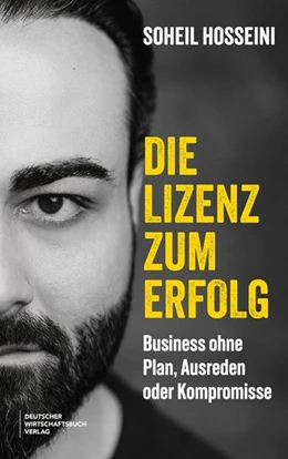 Abbildung von Hosseini | Die Lizenz zum Erfolg | 1. Auflage | 2026 | beck-shop.de