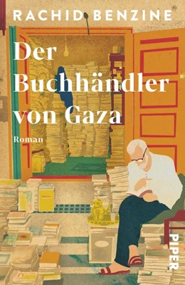 Abbildung von Benzine | Der Buchhändler von Gaza | 1. Auflage | 2027 | beck-shop.de