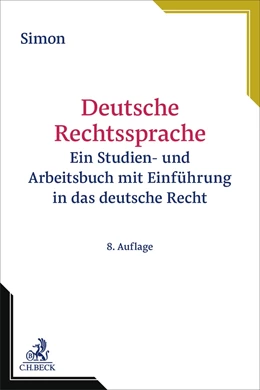 Abbildung von Simon | Deutsche Rechtssprache | 8. Auflage | 2026 | beck-shop.de