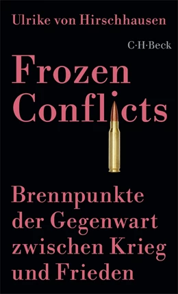 Abbildung von Hirschhausen | Frozen Conflicts | 1. Auflage | 2026 | beck-shop.de