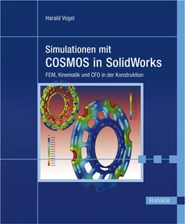 Abbildung von Vogel | Simulationen mit COSMOS in SolidWorks | 1. Auflage | | beck-shop.de