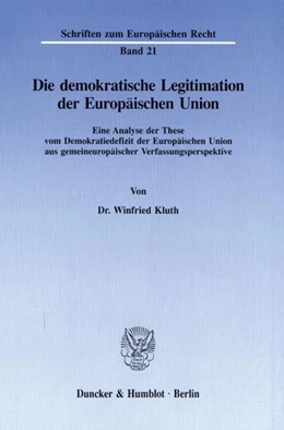 Abbildung von Kluth | Die demokratische Legitimation der Europäischen Union. | 1. Auflage | 1995 | beck-shop.de