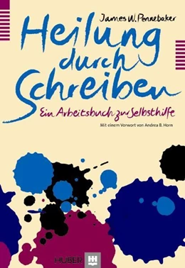 Abbildung von Pennebaker | Heilung durch Schreiben | 1. Auflage | 2009 | beck-shop.de