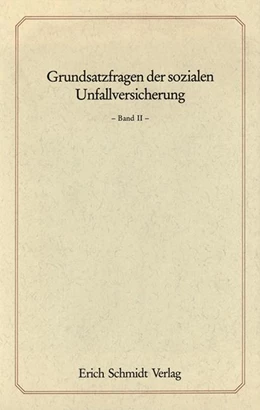 Abbildung von Deutsche Gesetzliche Unfallversicherung e. V. (DGUV) | Grundsatzfragen der sozialen Unfallversicherung, Band II | 1. Auflage | 1981 | beck-shop.de