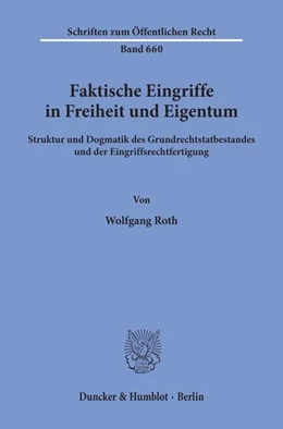 Abbildung von Roth | Faktische Eingriffe in Freiheit und Eigentum. | 1. Auflage | 1994 | beck-shop.de