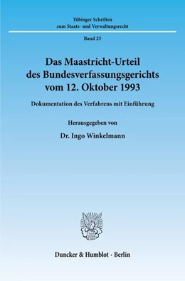 Abbildung von Winkelmann | Das Maastricht-Urteil des Bundesverfassungsgerichts vom 12. Oktober 1993. | 1. Auflage | 1994 | beck-shop.de