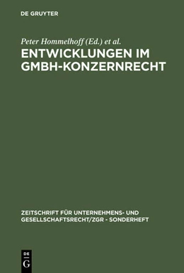 Abbildung von Hommelhoff / Semler | Entwicklungen im GmbH-Konzernrecht | 1. Auflage | 1986 | 6 | beck-shop.de