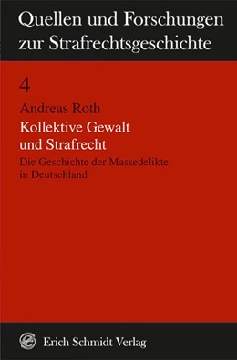 Abbildung von Roth | Kollektive Gewalt und Strafrecht | 1. Auflage | 1989 | beck-shop.de