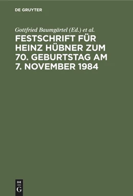 Abbildung von Baumgärtel / Becker | Festschrift für Heinz Hübner zum 70. Geburtstag am 7. November 1984 | 1. Auflage | 1984 | beck-shop.de