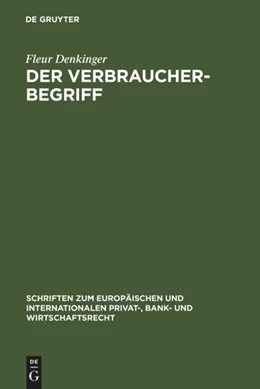 Abbildung von Denkinger | Der Verbraucherbegriff | 1. Auflage | 2007 | 22 | beck-shop.de