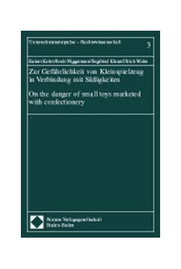 Abbildung von Kehrt / Niggemann | Zur Gefährlichkeit von Kleinspielzeug in Verbindung mit Süßigkeiten - On the danger of small toys marketed with confectionery | 1. Auflage | 1998 | 3 | beck-shop.de