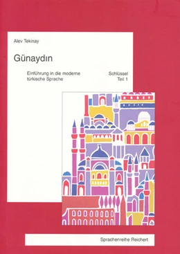 Abbildung von Tekinay | Günaydin. Einführung in die moderne türkische Sprache | 2. Auflage | 2002 | beck-shop.de