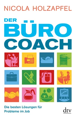 Abbildung von Holzapfel | Der Bürocoach | 1. Auflage | 2010 | beck-shop.de