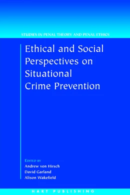 Abbildung von von Hirsch / Garland | Ethical and Social Perspectives on Situational Crime Prevention | 1. Auflage | 2004 | beck-shop.de