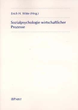 Abbildung von Witte | Sozialpsychologie wirtschaftlicher Prozesse | 1. Auflage | 2002 | beck-shop.de
