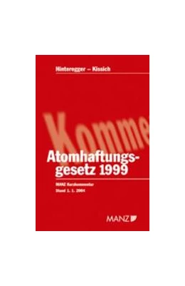 Abbildung von Hinteregger / Kissich | Atomhaftungsgesetz 1999 | 1. Auflage | 2004 | 25 | beck-shop.de