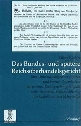 Abbildung von Winkler | Das Bundes- und spätere Reichsoberhandelsgericht | 1. Auflage | 2001 | 94 | beck-shop.de