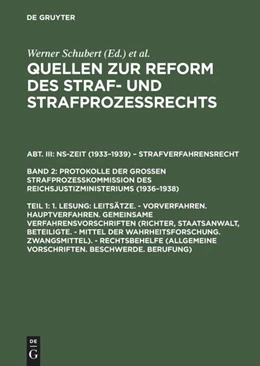 Abbildung von Schubert | 1. Lesung: Leitsätze. - Vorverfahren. Hauptverfahren. Gemeinsame Verfahrensvorschriften (Richter, Staatsanwalt, Beteiligte. - Mittel der Wahrheitsforschung. Zwangsmittel). - Rechtsbehelfe (Allgemeine Vorschriften. Beschwerde. Berufung) | 1. Auflage | 1991 | beck-shop.de