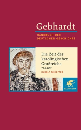 Abbildung von Schieffer | Gebhardt. Handbuch der deutschen Geschichte, Band 2: Die Zeit des karolingischen Großreichs 714-887 | 10. Auflage | 2005 | beck-shop.de