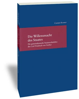 Abbildung von Kremer | Die Willensmacht des Staates | 1. Auflage | 2008 | 238 | beck-shop.de