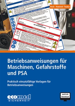 Abbildung von Hummel / Teuber | Betriebsanweisungen für Maschinen, Gefahrstoffe und PSA | 1. Auflage | 2024 | beck-shop.de