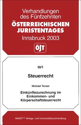 Abbildung von Tanzer | Steuerrecht - Einkünftezurechnung im Einkommen und Körperschaftssteuerrecht | 1. Auflage | 2003 | beck-shop.de