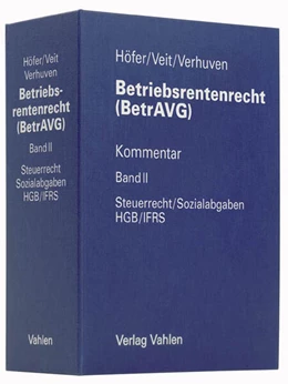 Abbildung von Höfer / Veit | Betriebsrentenrecht (BetrAVG) Band II: Steuerrecht / Sozialabgaben, HGB / IFRS | 25. Auflage | 2024 | beck-shop.de