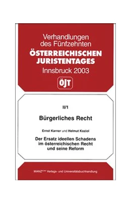 Abbildung von Bürgerliches Recht - Der Ersatz ideellen Schadens im österr.Recht und seine Reform | 1. Auflage | 2005 | beck-shop.de