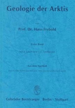 Abbildung von Frebold | Geologie der Arktis. Erster Band | 1. Auflage | 2004 | beck-shop.de